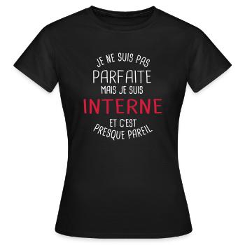 Pas parfaite mais interne - T-shirt Femme - noir - Devant - AI Model Female 172 dark (172cm)