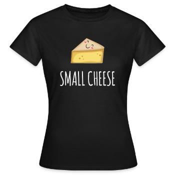 Small Cheese - Women's T-Shirt - black - Front - AI Model Female 172 dark (172cm)