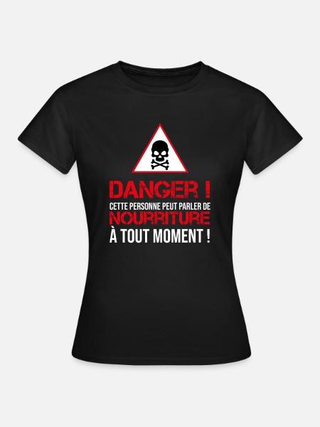 Attention ! Cette personne aime manger ! - T-shirt Femme - noir