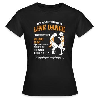 Fragen Im Line Dance Tanz Tänzer Tanzen Geschenk - Frauen T-Shirt - Schwarz - Vorne - AI Model Female 172 dark (172cm)