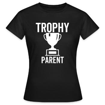 Trophy Parent - Women's T-Shirt - black - Front - AI Model Female 172 dark (172cm)