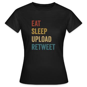Eat Sleep Télécharger Retweet - T-shirt Femme - noir - Devant - AI Model Female 172 dark (172cm)