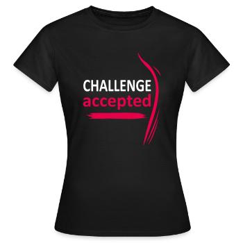 Défi accepté - T-shirt Femme - noir - Devant - AI Model Female 172 dark (172cm)