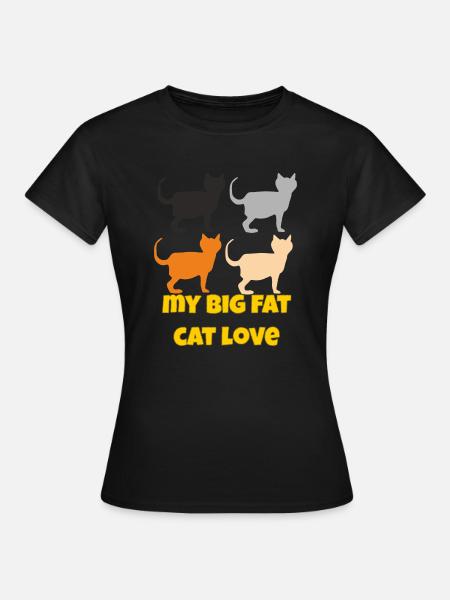 My Big Fat Catlove - Women's T-Shirt - black