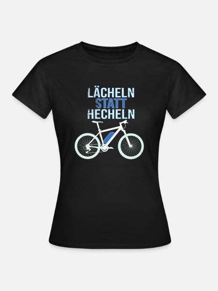 E-Bike - LÄCHELN statt HECHELN - Frauen T-Shirt - Schwarz