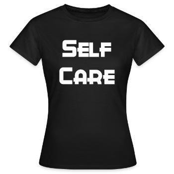 self care self love - Women's T-Shirt - black - Front - AI Model Female 172 dark (172cm)