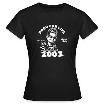 22nd birthday Pogo for life since 07/2003 - Women's T-Shirt - black - Front - AI Model Female 172 dark (172cm)