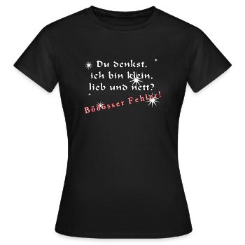 Du denkst ich bin klein lieb und nett böser Fehler - Frauen T-Shirt - Schwarz - Vorne - AI Model Female 172 dark (172cm)