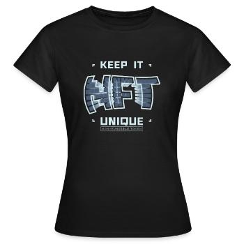 NFT, Non Fungible Token, Keep it unique, Crypto - Women's T-Shirt - black - Front - AI Model Female 172 dark (172cm)