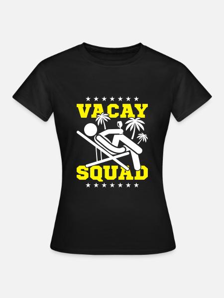 vacay squad - Frauen T-Shirt - Schwarz