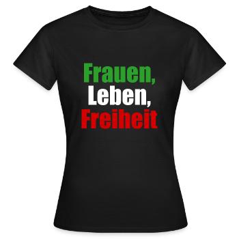 Frauen Leben Freiheit Iran Revolution Aufstand - Frauen T-Shirt - Schwarz - Vorne - AI Model Female 172 dark (172cm)