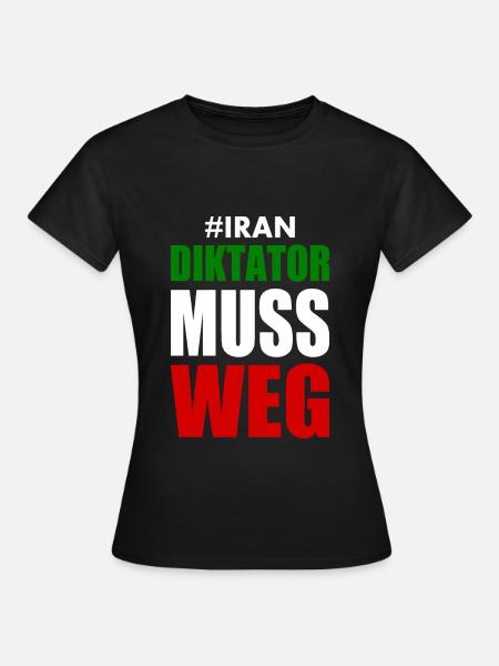diktator muss weg iran - Frauen T-Shirt - Schwarz