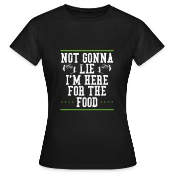 Je suis à cause de la nourriture ici - T-shirt Femme - noir - Devant - AI Model Female 172 dark (172cm)