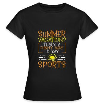 Sportliche Sommerferien - Frauen T-Shirt - Schwarz - Vorne - AI Model Female 172 dark (172cm)