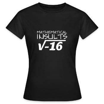 Mathematische Beleidigungen - Frauen T-Shirt - Schwarz - Vorne - AI Model Female 172 dark (172cm)