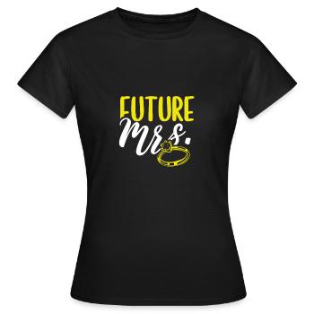 In the future mrs - Women's T-Shirt - black - Front - AI Model Female 172 dark (172cm)