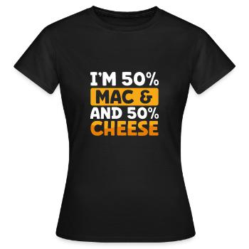 Je suis cinquante Mac et cinquante fromages - T-shirt Femme - noir - Devant - AI Model Female 172 dark (172cm)