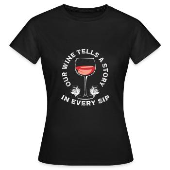 Notre vin raconte une histoire - T-shirt Femme - noir - Devant - AI Model Female 172 dark (172cm)