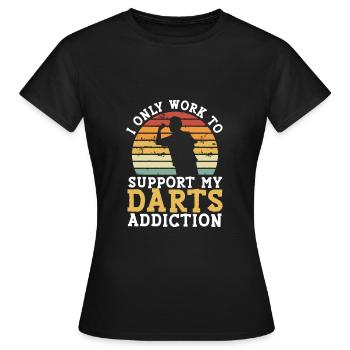 Soutenir ma dépendance aux fléchettes - T-shirt Femme - noir - Devant - AI Model Female 172 dark (172cm)