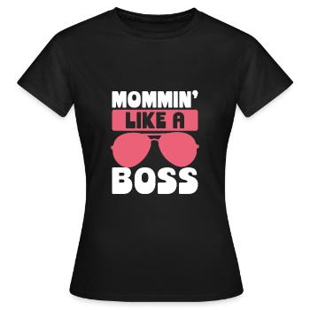 Mama Wie Ein Chef - Frauen T-Shirt - Schwarz - Vorne - AI Model Female 172 dark (172cm)