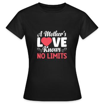 L’amour d’une mère ne connaît pas - T-shirt Femme - noir - Devant - AI Model Female 172 dark (172cm)