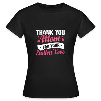 Danke Mama Für Deine Liebe - Frauen T-Shirt - Schwarz - Vorne - AI Model Female 172 dark (172cm)