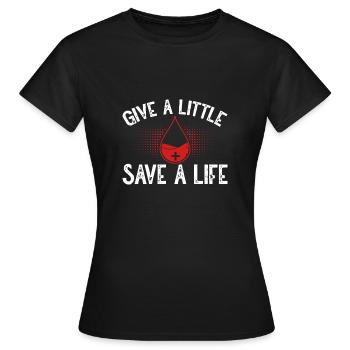 Donner un peu pour gagner sa vie - T-shirt Femme - noir - Devant - AI Model Female 172 dark (172cm)