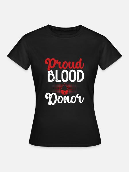 Stolzer Blutspender - Frauen T-Shirt - Schwarz