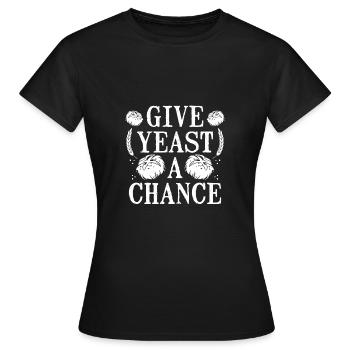 Gib Hefe Eine Chance - Frauen T-Shirt - Schwarz - Vorne - AI Model Female 172 dark (172cm)