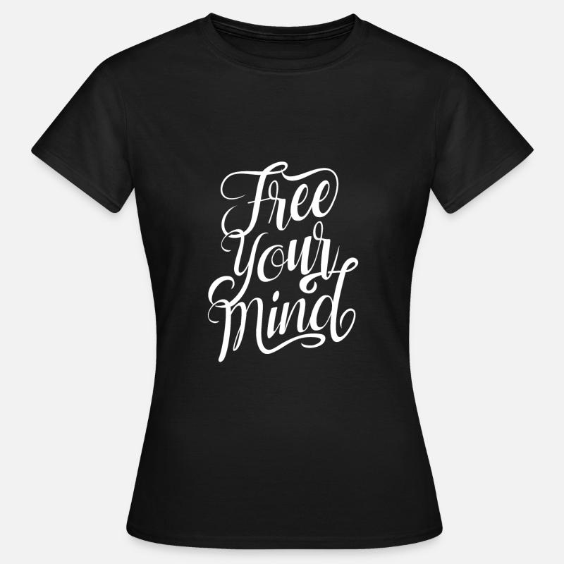 Free Your Mind - Women's T-Shirt - black