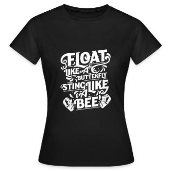 Float Like A Butterfly Bee | Zitat Boxen Ali - Frauen T-Shirt - Schwarz - Vorne - AI Model Female 172 dark (172cm)