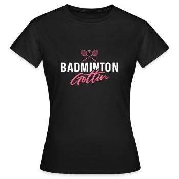 Federball Badminton Göttin Badmintonspielerin - Frauen T-Shirt - Schwarz - Vorne - AI Model Female 172 dark (172cm)