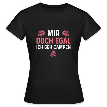 Camping Mir doch egal Camperin - Frauen T-Shirt - Schwarz - Vorne - AI Model Female 172 dark (172cm)