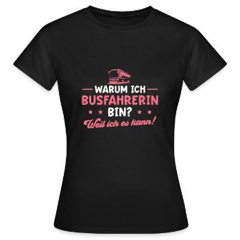 Bus Linienbus Busfahren Ausbildung Busfahrerin - Frauen T-Shirt - Schwarz - Vorne - AI Model Female 172 dark (172cm)