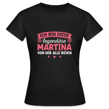Martina Vorname Geschenk - Frauen T-Shirt - Schwarz - Vorne - AI Model Female 172 dark (172cm)