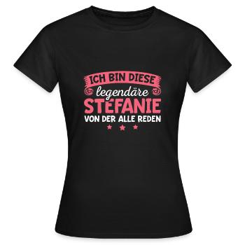 Stefanie Vorname Geschenk - Frauen T-Shirt - Schwarz - Vorne - AI Model Female 172 dark (172cm)