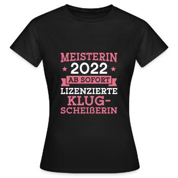Meistertitel 2022 Meisterprüfung Meisterin - Frauen T-Shirt - Schwarz - Vorne - AI Model Female 172 dark (172cm)