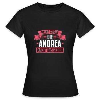 Namenstag Andrea Geschenk - Frauen T-Shirt - Schwarz - Vorne - AI Model Female 172 dark (172cm)