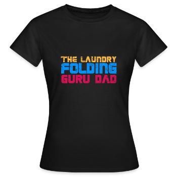 Le papa gourou du pliage de linge - T-shirt Femme - noir - Devant - AI Model Female 172 dark (172cm)