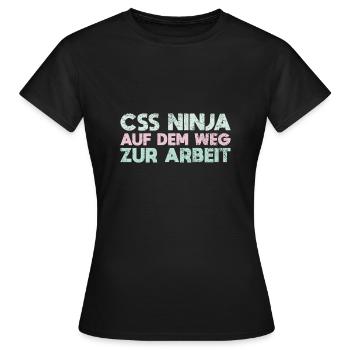 CSS Ninja Auf Dem Weg Zur Arbeit - Frauen T-Shirt - Schwarz - Vorne - AI Model Female 172 dark (172cm)