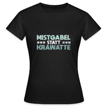 Mistgabel Statt Krawatte - Frauen T-Shirt - Schwarz - Vorne - AI Model Female 172 dark (172cm)