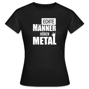 echte maenner hoeren Heavy Metal - Frauen T-Shirt - Schwarz - Vorne - AI Model Female 172 dark (172cm)