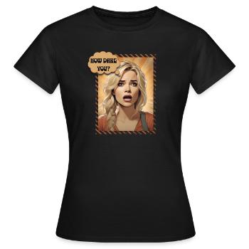 Comment oses-tu? - T-shirt Femme - noir - Devant - AI Model Female 172 dark (172cm)
