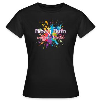 Meilleure maman - Messy Mum monde coloré - T-shirt Femme - noir - Devant - AI Model Female 172 dark (172cm)