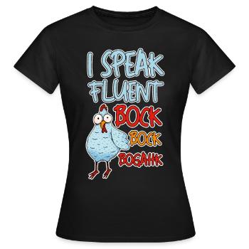 Je parle couramment Bock Bock Bogahk 4 - T-shirt Femme - noir - Devant - AI Model Female 172 dark (172cm)