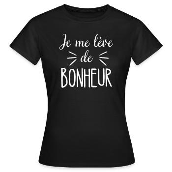 Je me lève de bonheur - T-shirt Femme - noir - Devant - AI Model Female 172 dark (172cm)
