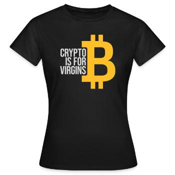 crypto is for virgins - Women's T-Shirt - black - Front - AI Model Female 172 dark (172cm)