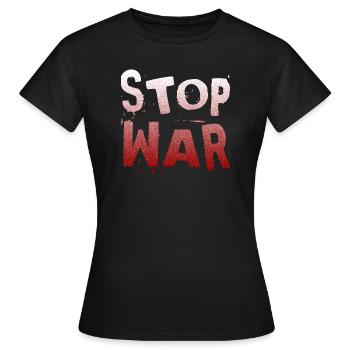 Stop War - Women's T-Shirt - black - Front - AI Model Female 172 dark (172cm)