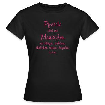Spruch Pferde sind ..., alle Farben mögl. - Frauen T-Shirt - Schwarz - Vorne - AI Model Female 172 dark (172cm)
