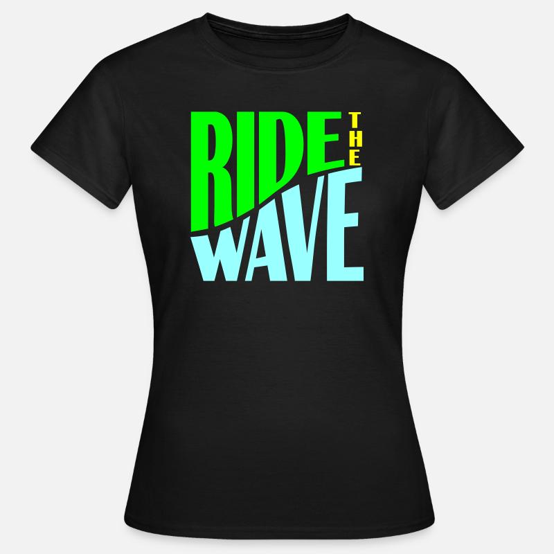 Ride the Wave plotter - Frauen T-Shirt - Schwarz